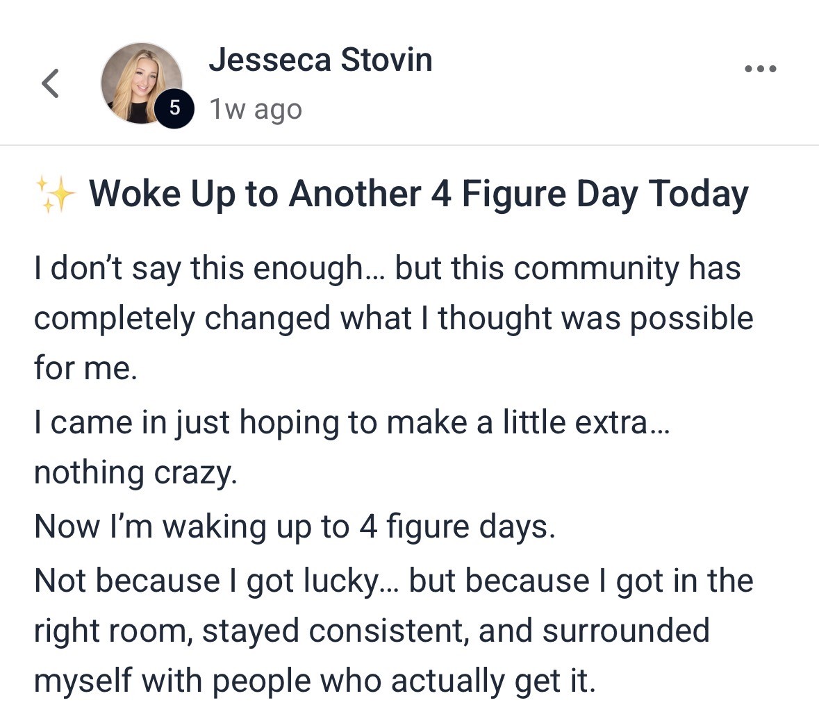 Jesseca Stovin's testimonial about waking up to another 4 figure day